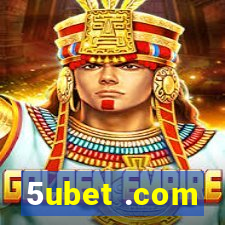 5ubet .com